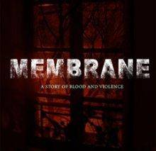 Membrane : A Story of Blood and Violence